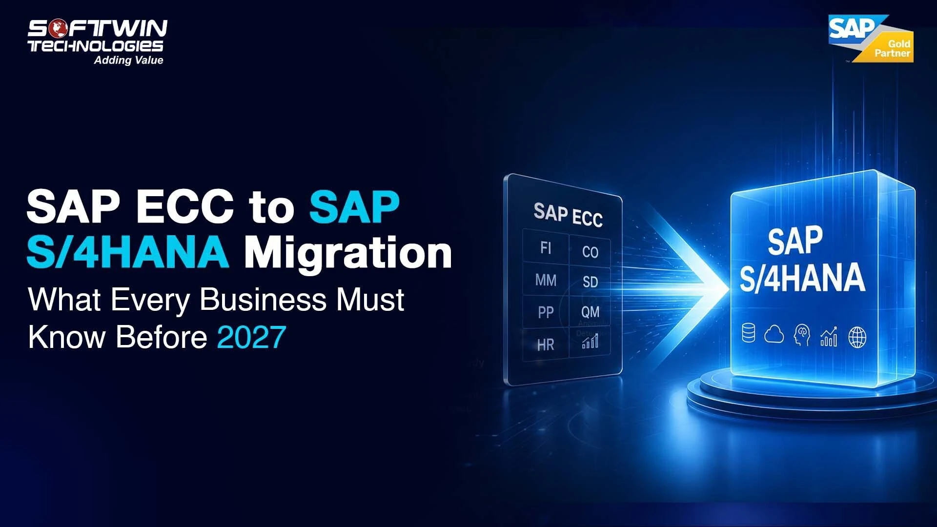 SAP ECC to S/4HANA Migration: Complete 2027 Guide