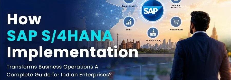 SAP S/4HANA Implementation Transforms Business Operations in India